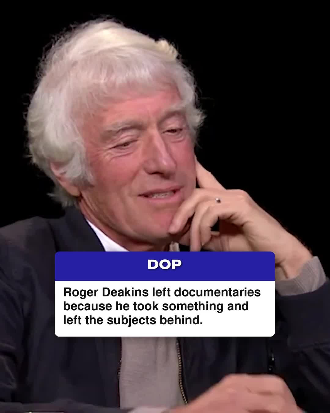 Deakins' Moral Compass: Why Documentaries Lost Their Lure