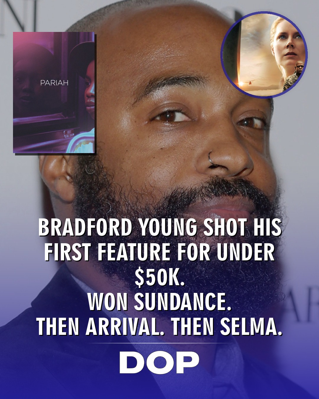 Bradford Young's Luminous Ascent