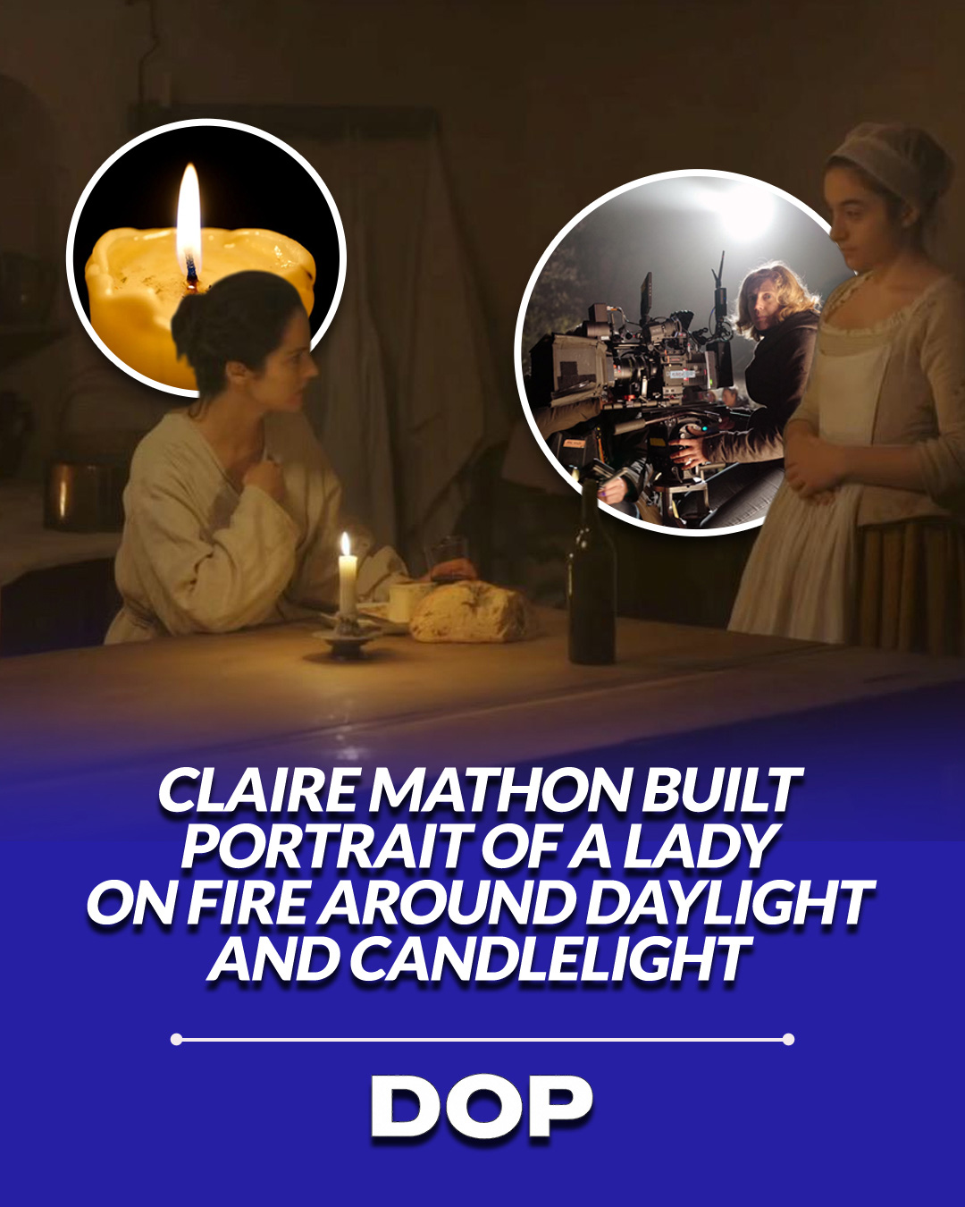 Claire Mathon and the Painterly Light of Portrait of a Lady on Fire
