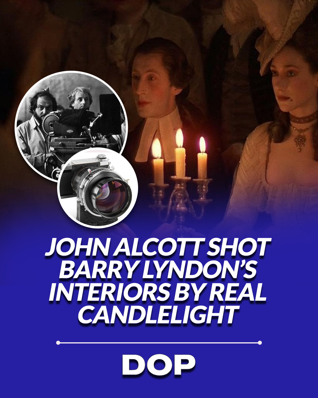 The Optical Obsession Behind the Candlelit Scenes of Barry Lyndon