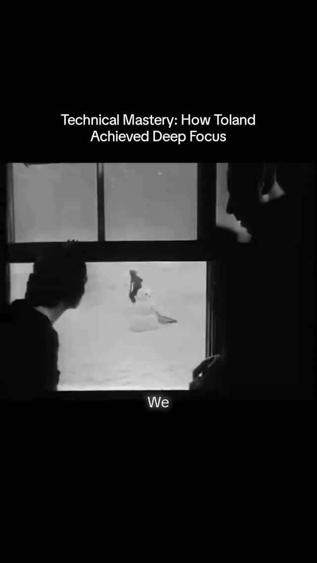 The Infinite Gaze: Toland's Deep Focus Revolution