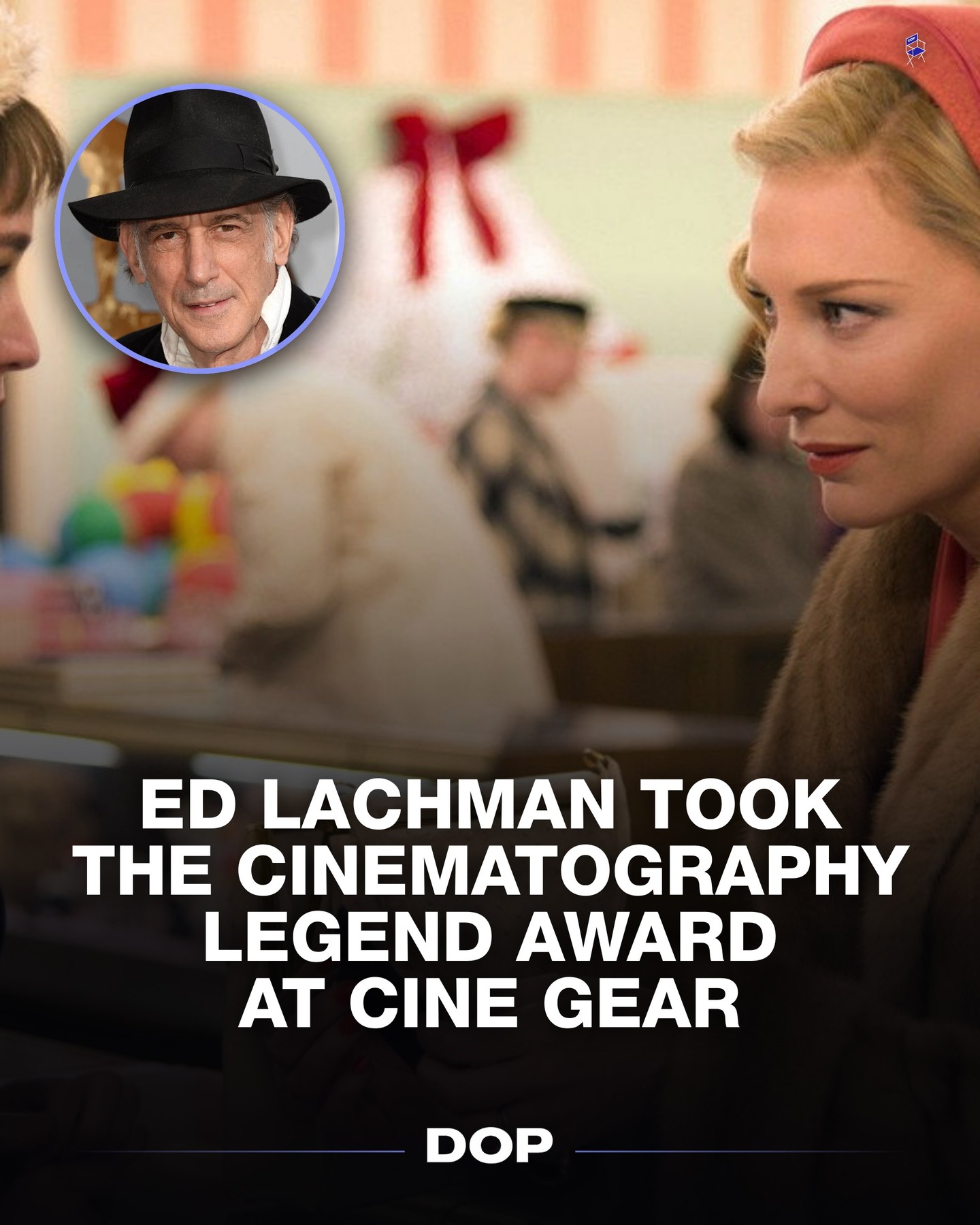 Ed Lachman Honored with Cine Gear Cinematography Legend Award