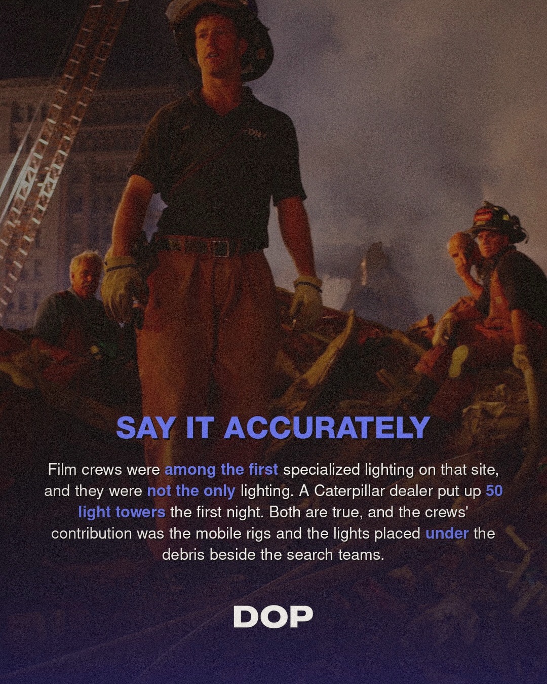 When Cinematography Became Compassion: Lighting Ground Zero