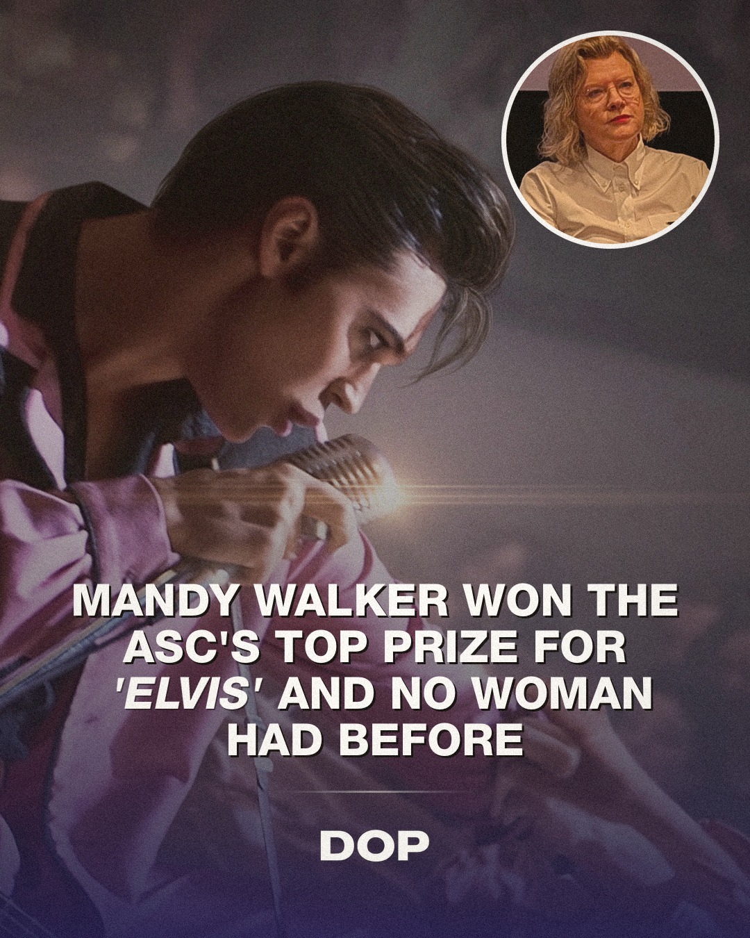Mandy Walker's ASC Win for Elvis: A Visual Symphony Decoded