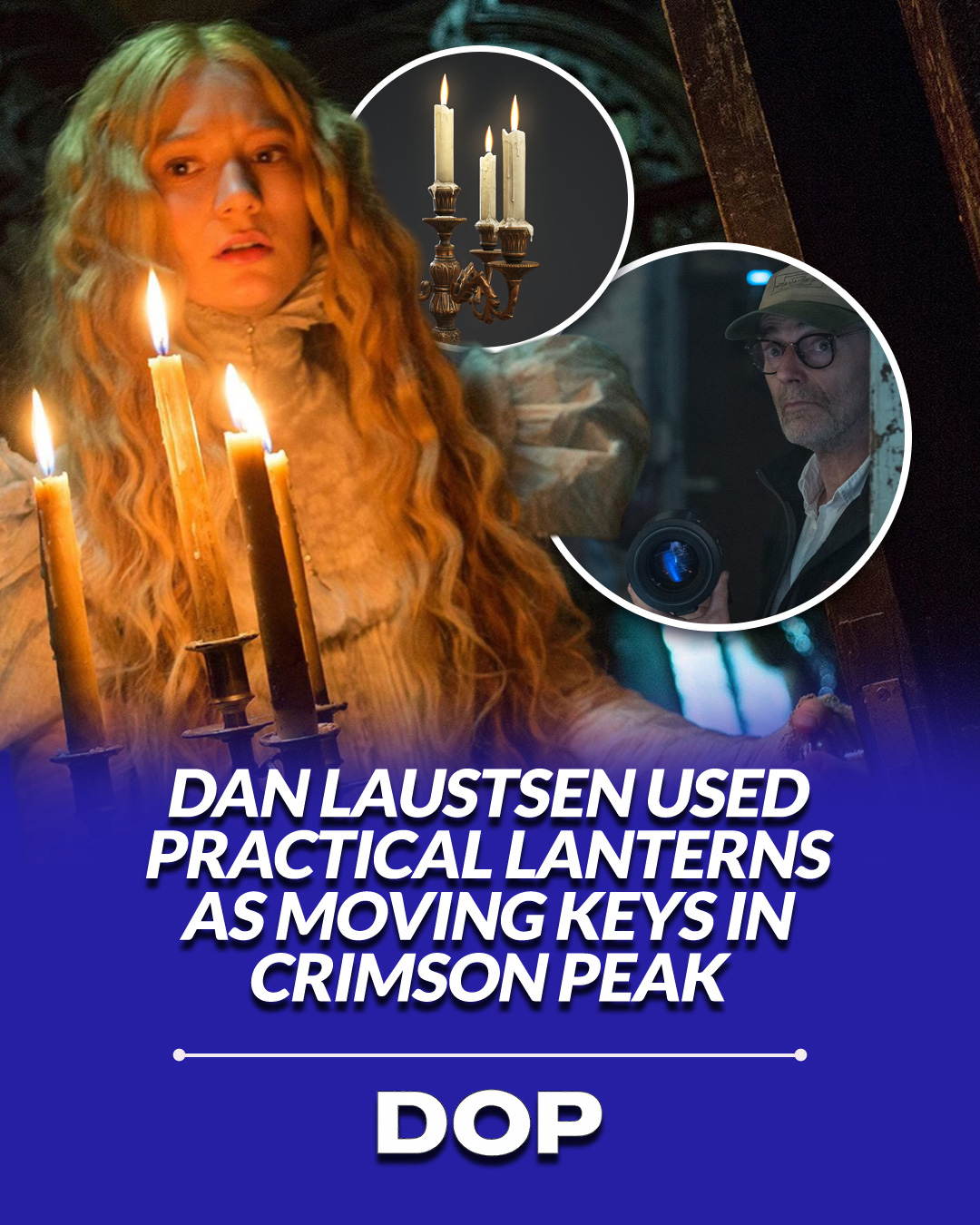 Light in Motion: The Practical Magic of Crimson Peak