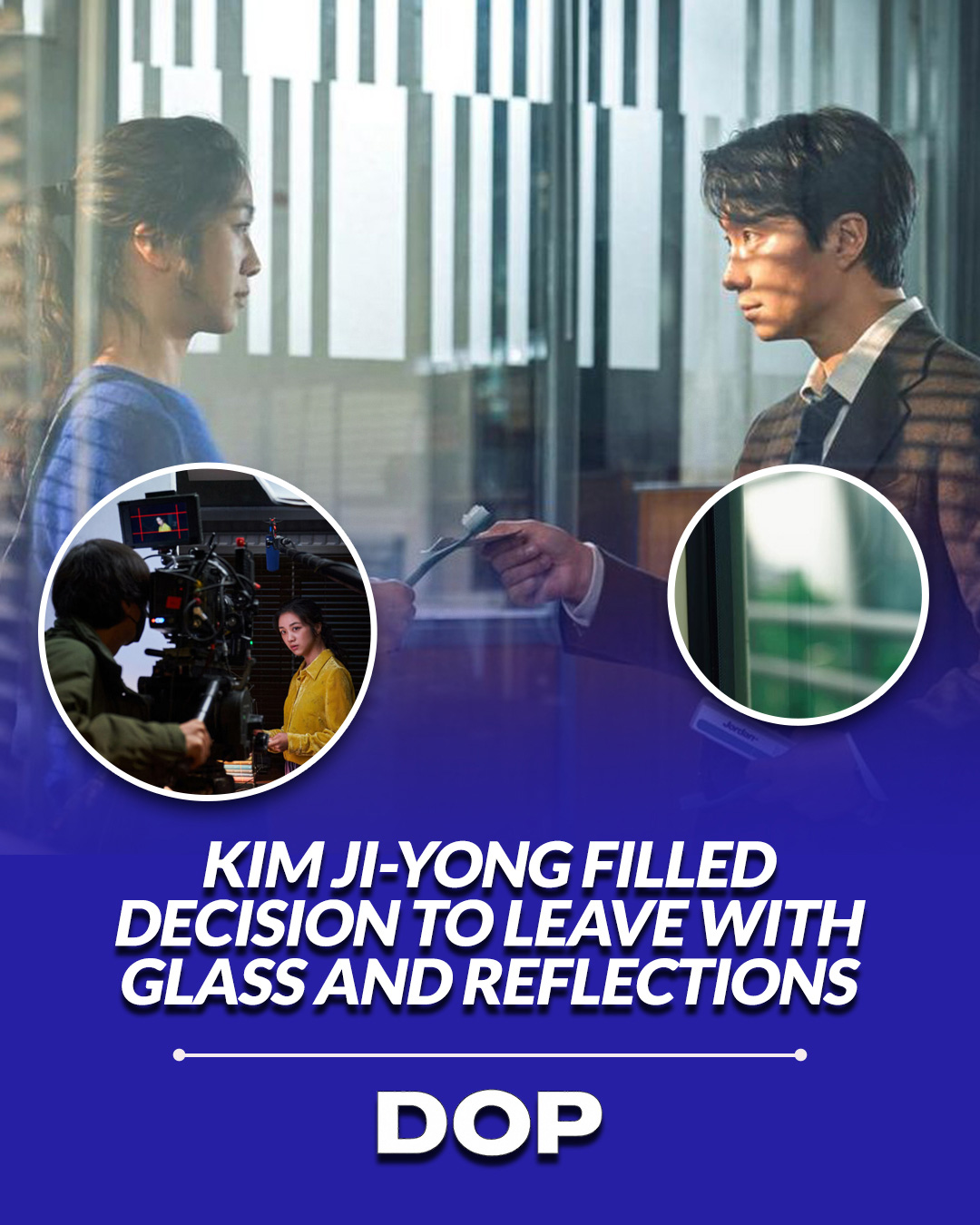 Obsession Through Glass: The Cinematography of Decision to Leave