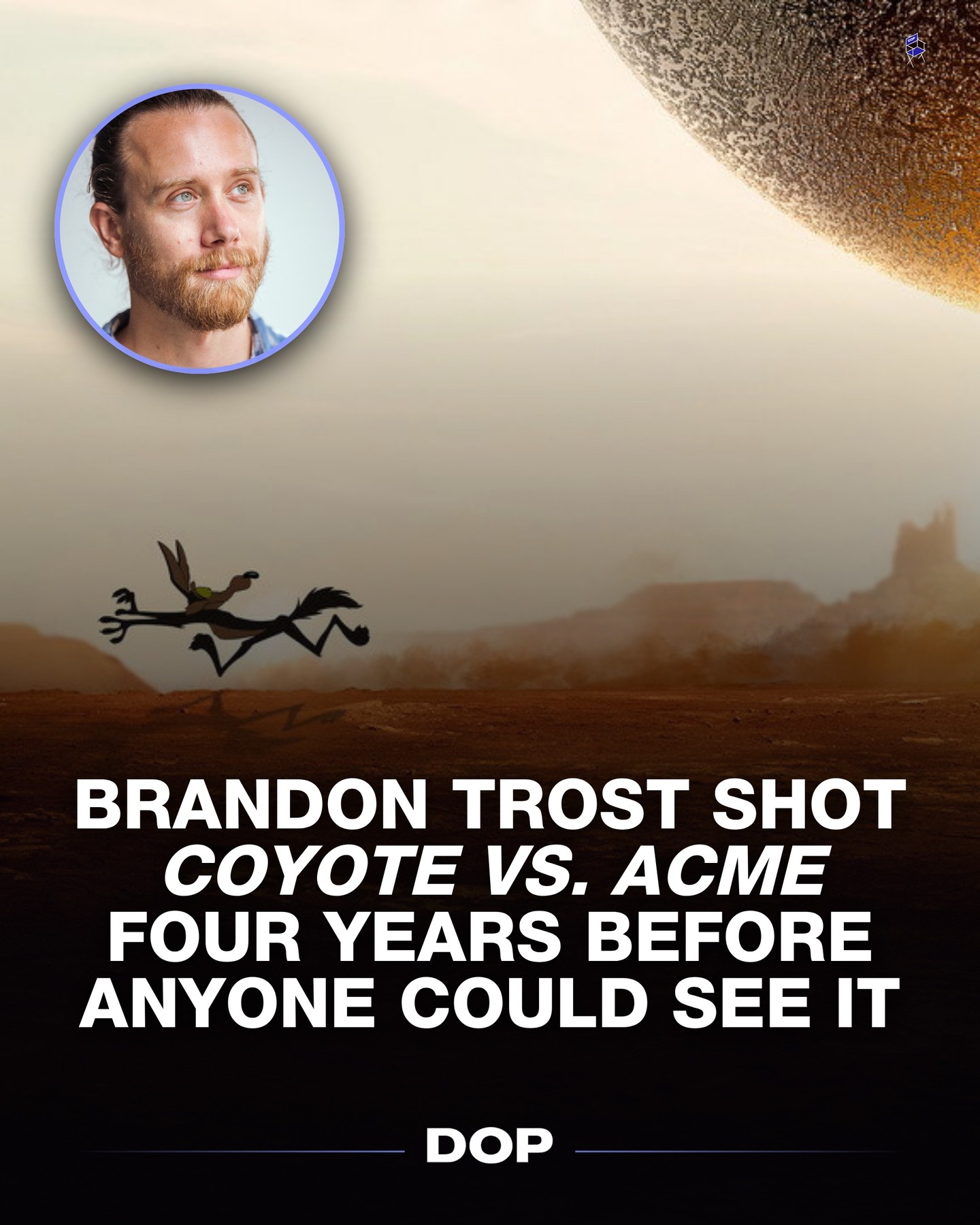 Saving Coyote vs Acme: Brandon Trost On Shooting Hybrid Realism