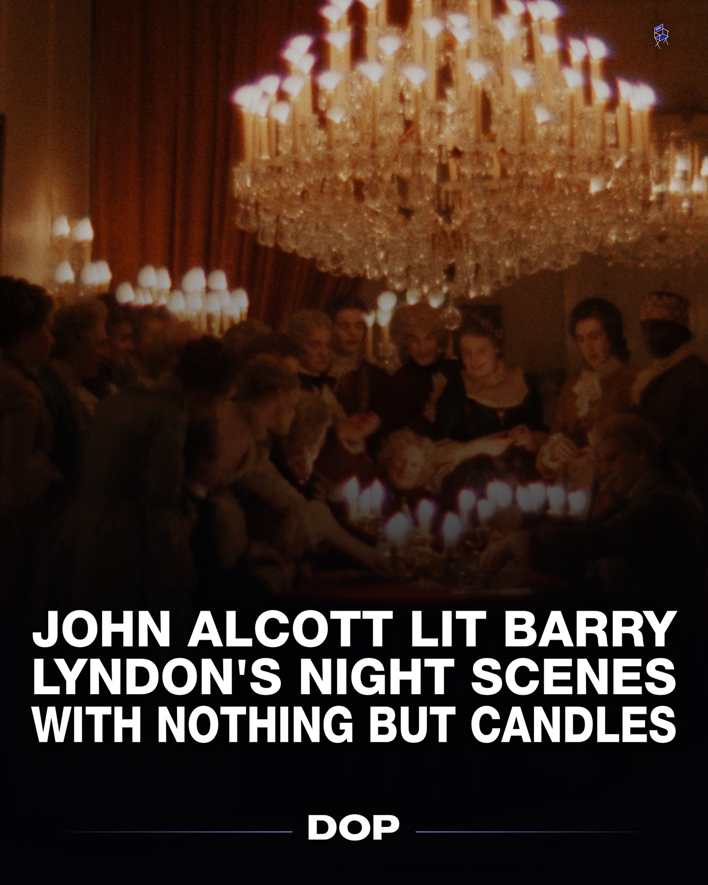 Lighting Barry Lyndon: The Zeiss f/0.7 Revolution