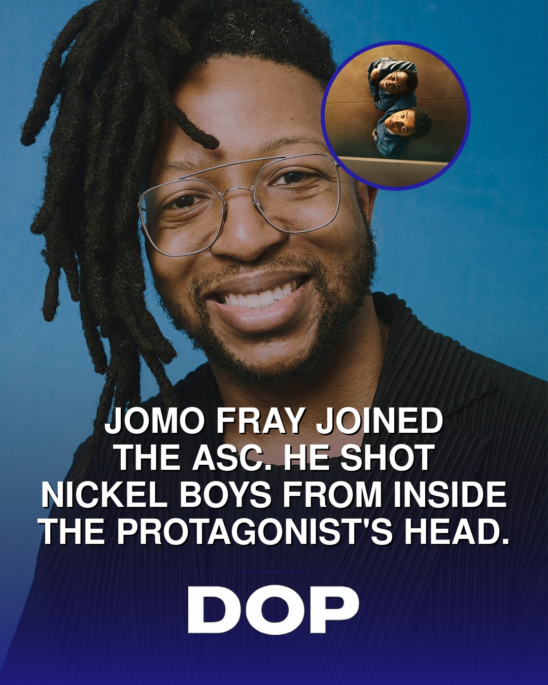 Jomo Fray's Nickel Boys: POV Cinematography Reimagined