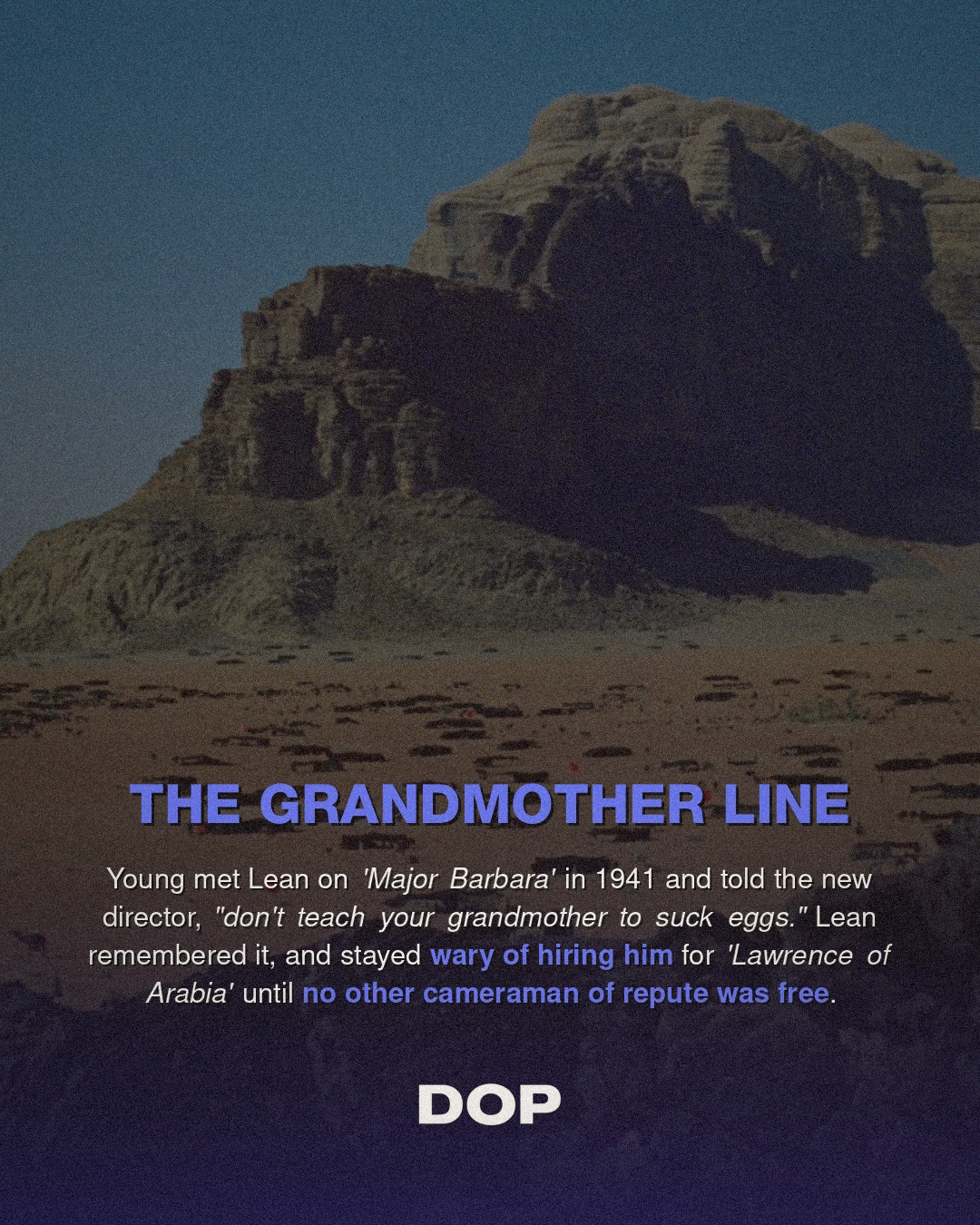 Freddie Young: The Reluctant Master Behind Lean's Epics
