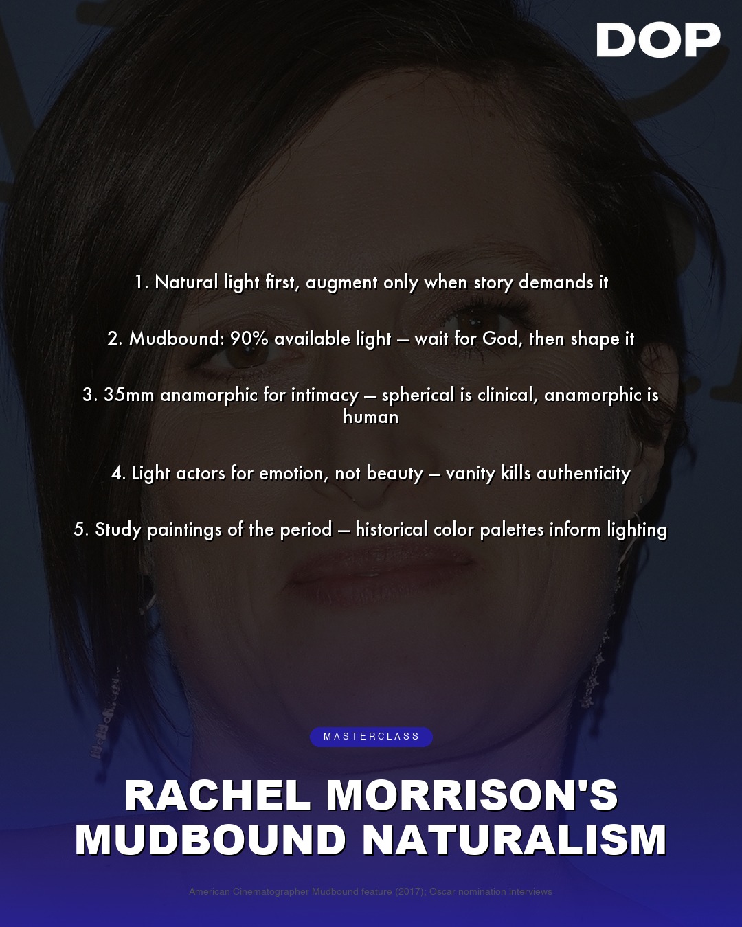 Rachel Morrison's Mudbound Naturalism: A Masterclass