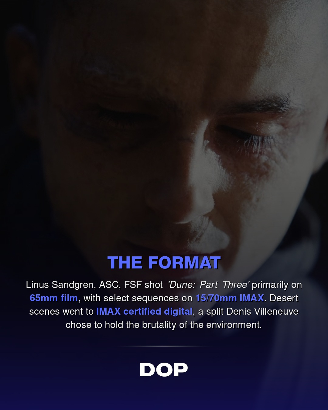 Dune: Part Three, Sandgren's 65mm Vision