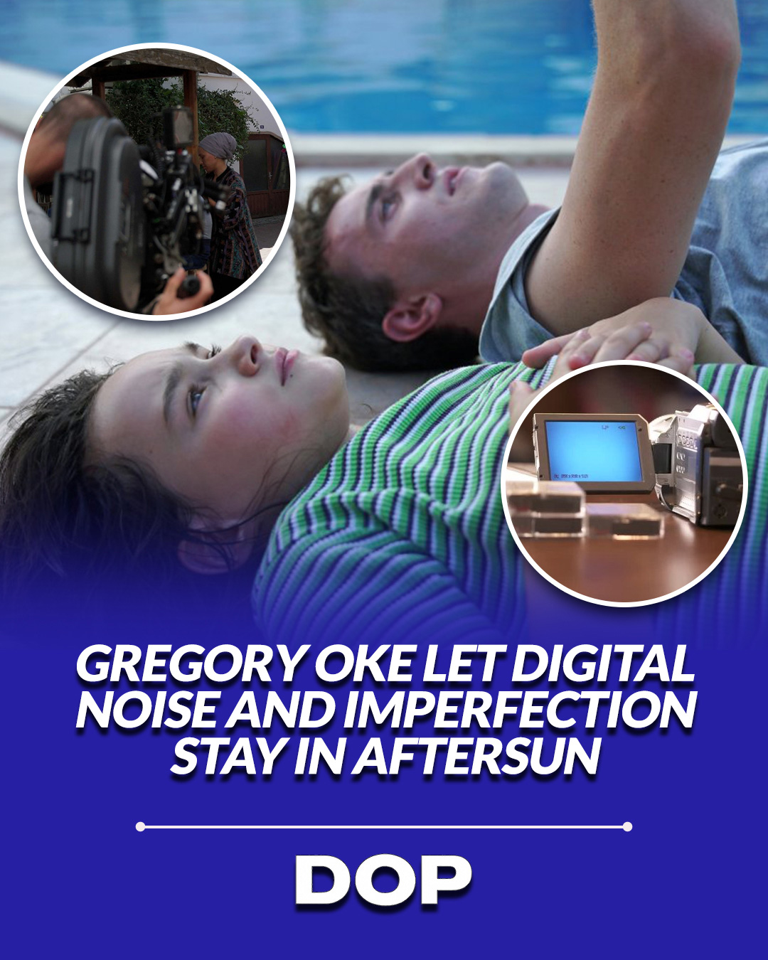 Aftersun's Imperfect Beauty: Embracing Texture and Memory