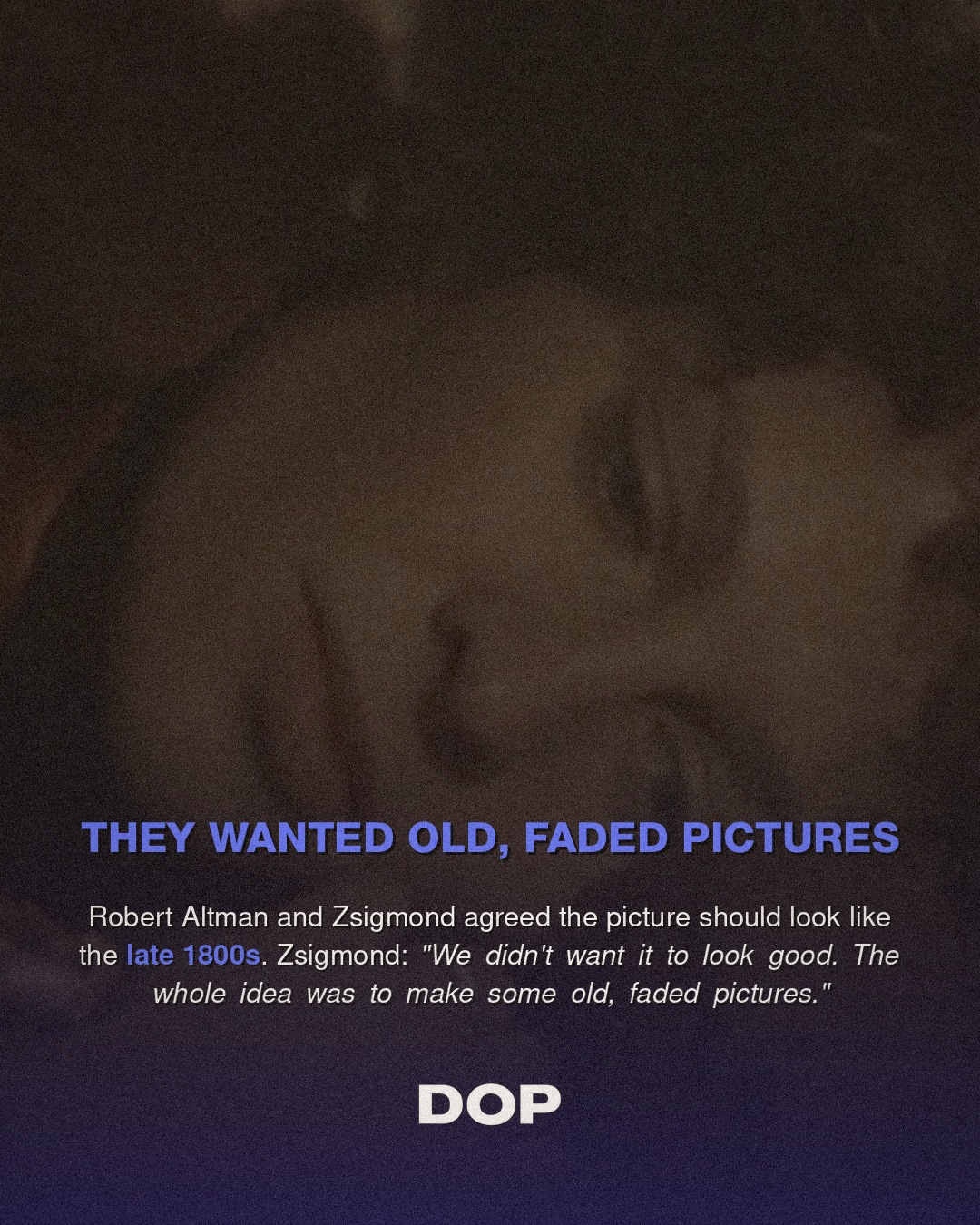 McCabe & Mrs Miller: The Flashed Negative That Defined a Look