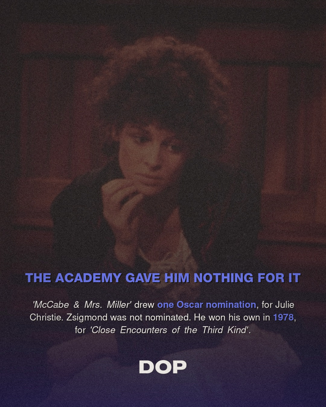 McCabe & Mrs Miller: The Flashed Negative That Defined a Look