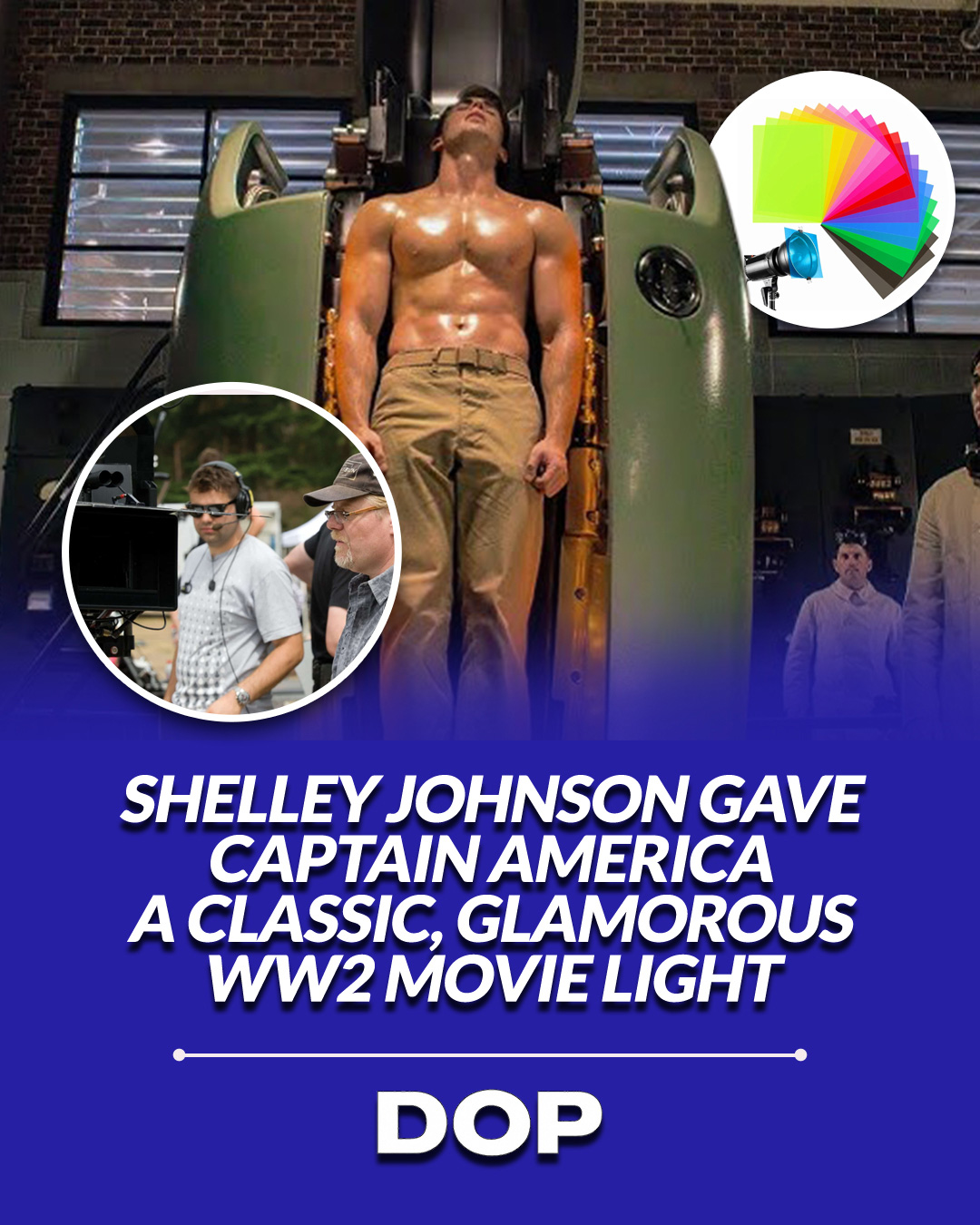 Crafting History: Shelley Johnsons Lighting on The First Avenger