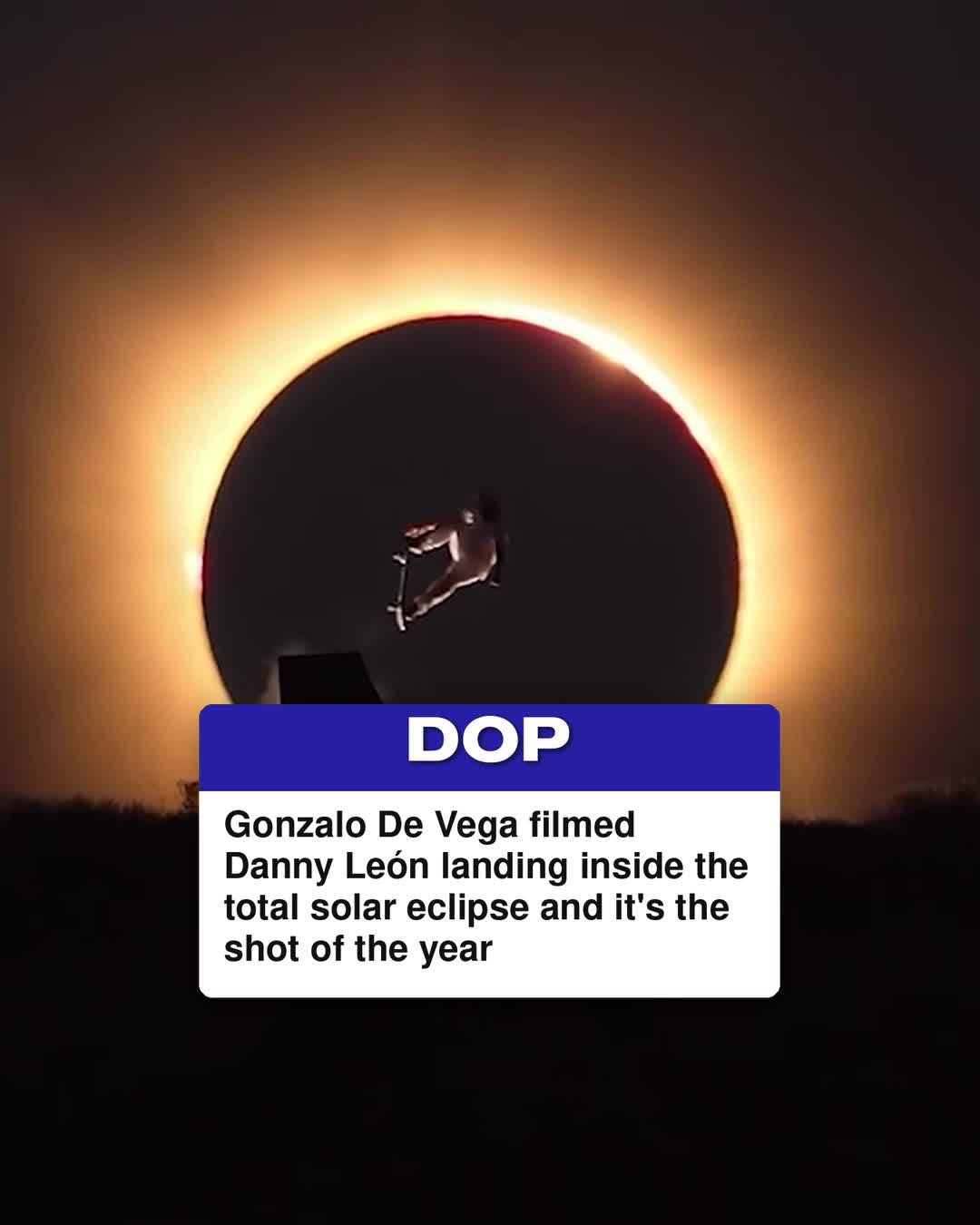 Chasing Totality: Filming Danny León Inside an Eclipse
