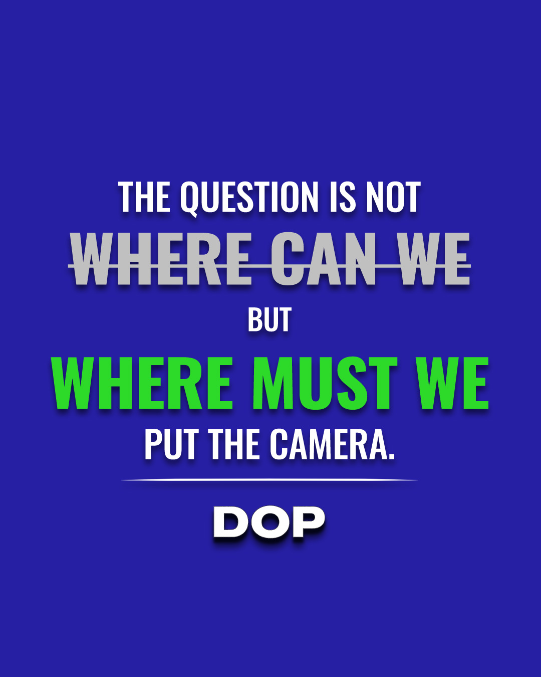Camera Placement: The Silent Narrator