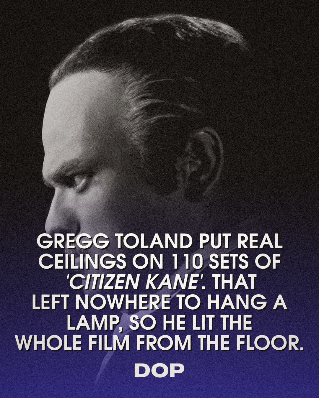 Gregg Toland's Radical Vision: How Citizen Kane Rewrote the Rulebook