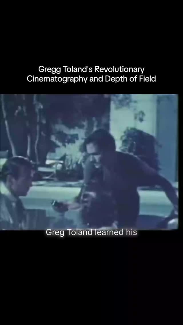 Gregg Toland: The Deep Focus Revolutionary