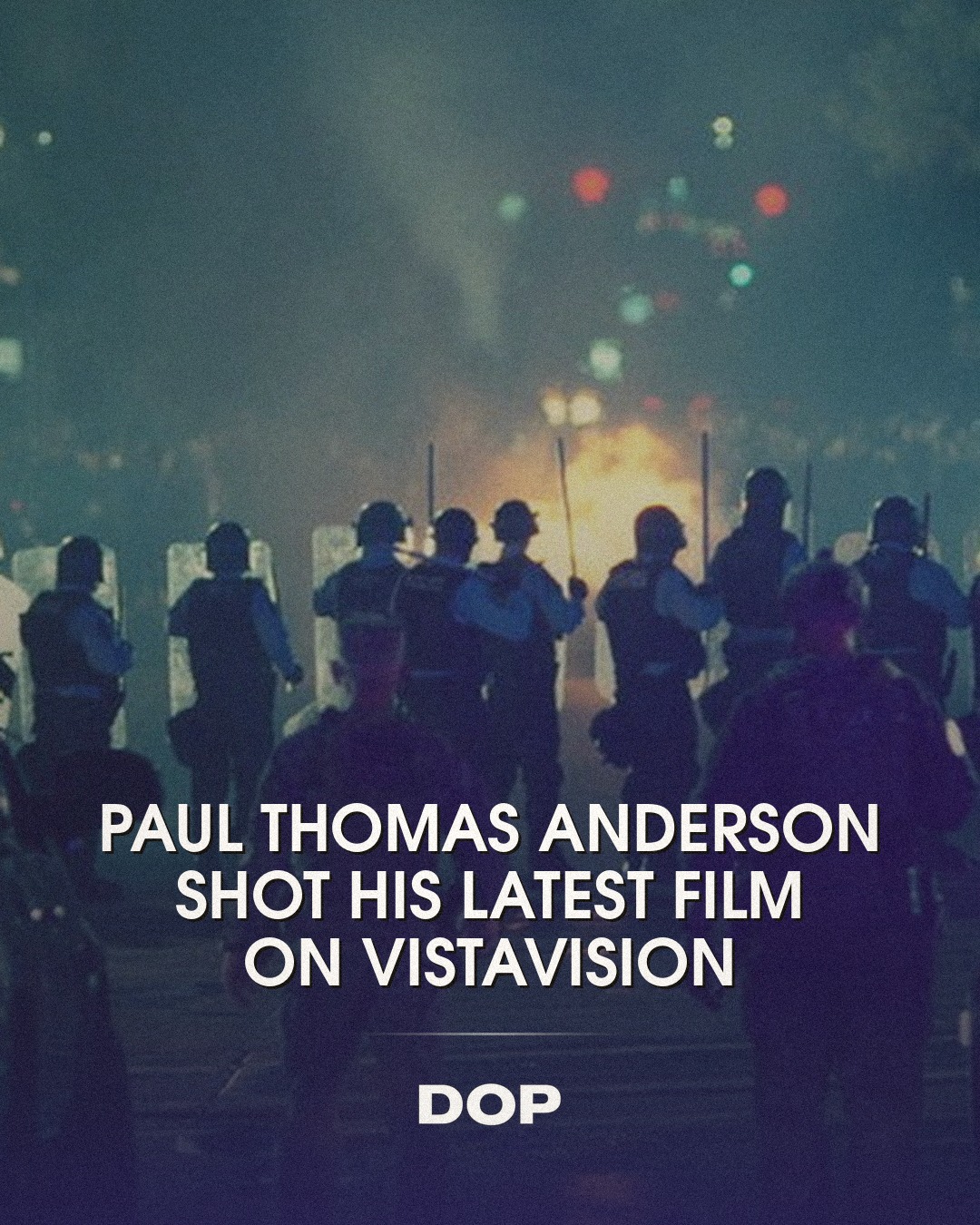 Why Paul Thomas Anderson Revived VistaVision for Modern Action
