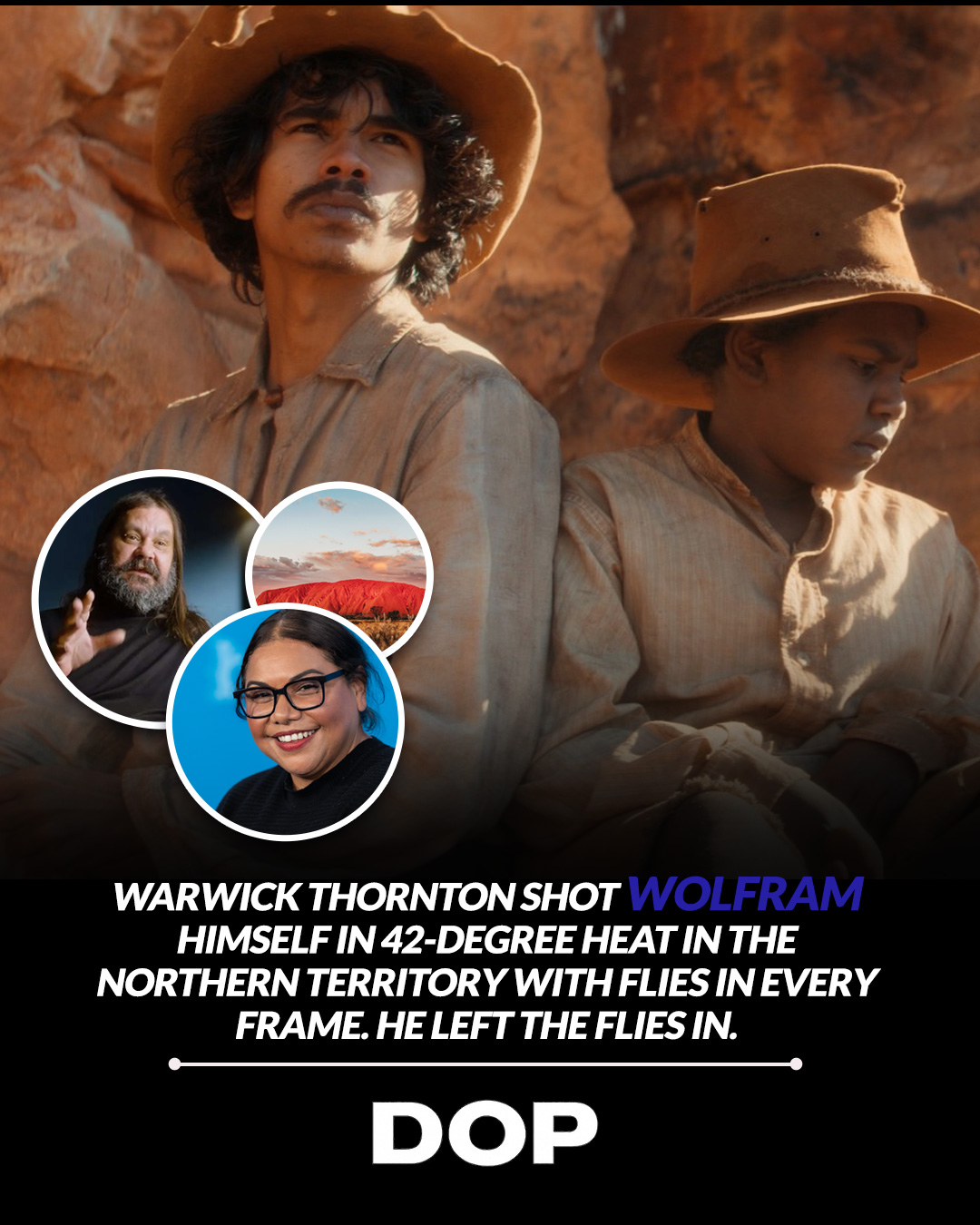 Warwick Thornton: The Brutal Beauty of Wolfram