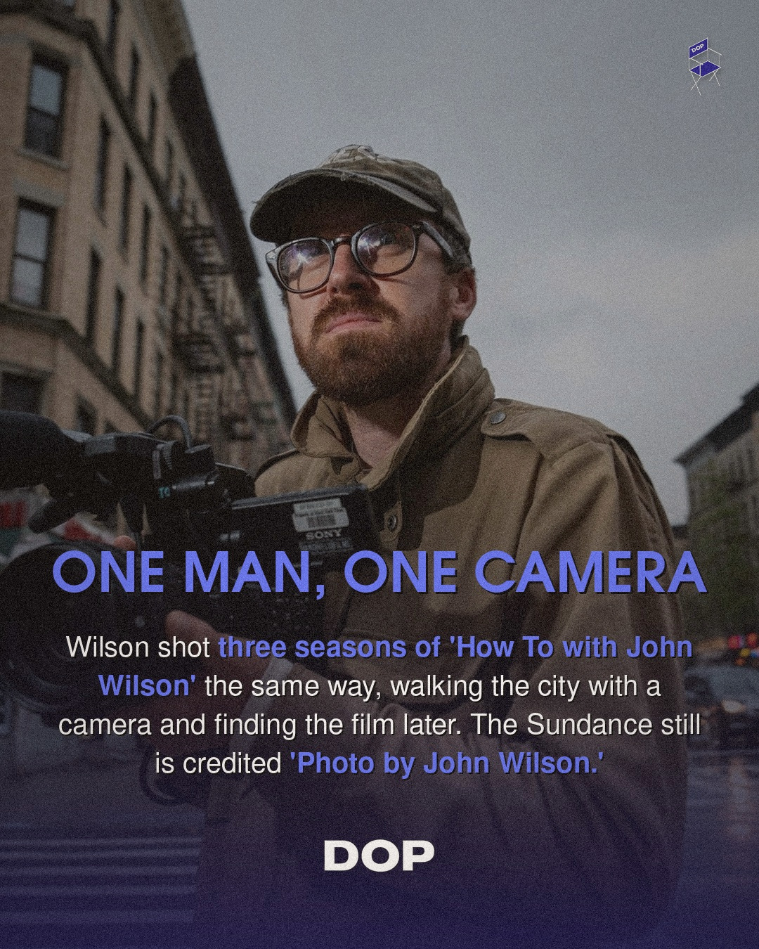John Wilson's Guerrilla Cinematography: Crafting Authenticity